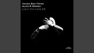 LOVE THY LIGHT (Original Mix)