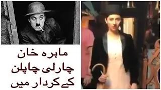 Mahira Khan as Charlie Chaplin