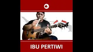 Ibu Pertiwi (Instrumen Solo Guitar)