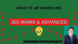Result IIT JEE Advance 2025 Amresh harsh academy 1