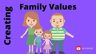 Creating Family Values: Parents and Professionals