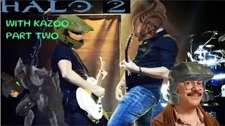 Halo 2 with Kazoo Pt  2