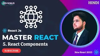 React Components | React Tutorial in Hindi 2023 #5