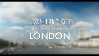 Victorias Insider-Guide für London - Die 10 Instagram-würdigsten Orte in London