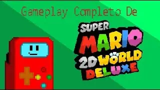 Llego Nueva Version Wooohhh. SM2DW DX 1.0.B2 Gameplay Completo - Este Gameplay Estuvo Bien Largo Uff