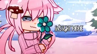 Insight // Gacha Meme/Edit // Alight Motion Tweening // Gift!