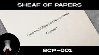 SCP-001: Sheaf of Papers - [Self Updating Document]