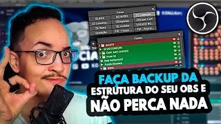 OBS Studio 2021: Como salvar cenas e fontes como backup