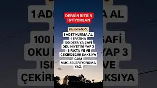 DERDİN BİTSİN İSTİYORSAN #duanıngücü #shots #dua #namaz #almanya #allah #azerbaycan