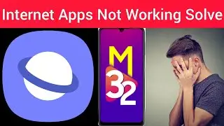 how to solve samsung internet apps not working || how to fix samsung internet browser not working