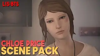 Chloe Price Scene Pack (Life Is Strange: Before The Storm) | 1080p, 60FPS