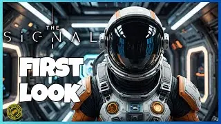 The Signal: The Space Survival Game You've Never Played