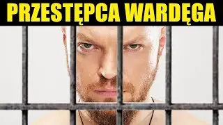 PRZESTĘPCA WARDĘGA