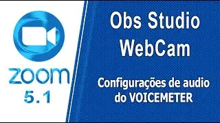 ZOOM - CONFIGURAR ÁUDIO VOICEMETER OBS STUDIO