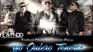Trebol Clan Ft  Ñengo Flow - Yo Quiero Tenerte  [ official music ]