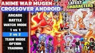 NEW‼️ STARBLAST ANIME WAR MUGEN V2 (LATEST CHARACTERS) Watch Mode Anime Crossover Mugen Android