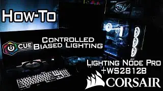 Corsair iCUE Controlled Biased Lighting Using WS2812B RGB LED Strips [How-To]