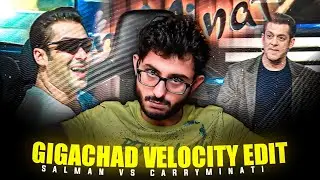 GIGACHAD VELOCITY EDIT FT. CARRYMINATI VS SALMAN KHAN 🔥 😈 #shorts #bigboss #carryminati