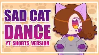 SAD CAT DANCE // MEME // Shorts ver.