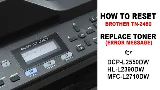 HOW TO RESET TONER IN BROTHER 2550DW - MANUAL RESET PROCEDURE ( REPLACE TONER MESSAGE)