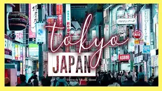 TOKYO 🇯🇵 | 10 Amazing things to