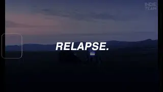 [Lyrics+Vietsub] Gallant - Relapse.