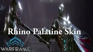 Warframe | Rhino Palatine Skin