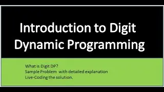 Introduction to Digit Dynamic Programming