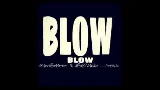 Nero X Boss Nuke - BLOW (SQUADD)