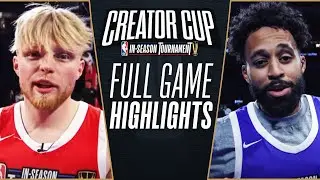 In-Season Tournament Creator Cup 🏆 | FULL GAME HIGHLIGHTS | Ft. 