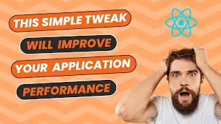 This Simple Tweak Can Make Your Application Faster + Extra Tips