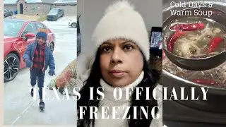 ഞങൾ പെട്ടു Guys! Texas is Officially Freezing /  Warm Soup on a Cold Day