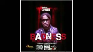 GOVANA - BADNESS [DARSHAN RECORDZ ] MAD MAXX RETURN RIDDIM