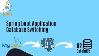 DB : Spring boot Database Switching | No Code Change , but DB change from MySQL to Postgres to H2