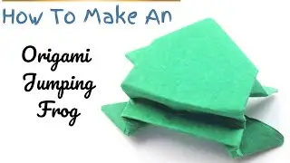 How To Make An Origami Jumping Frog