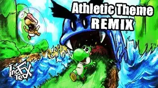 Super Mario World 2: Yoshi's Island - Athletic Theme (Remix) [EDM]