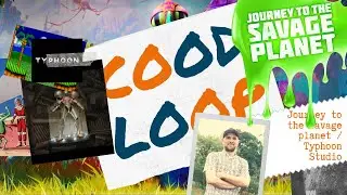 🔍 COODLOOP : le développement de JOURNEY TO THE SAVAGE PLANET 🪐