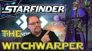 Master the Witchwarper Class in Starfinder 2E
