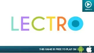 Lectro - Free On Android & iOS - Gameplay Trailer