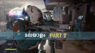 Cyberpunk 2077 | Gameplay Malayalam Part 2
