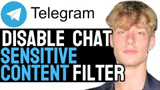How to Disable Telegram Filter Sensitive Content Feature! (2024 Guide)