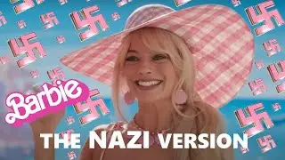 Barbie | Trailer   (Nazi War Criminal Cut)