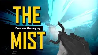 Preview Gameplay The Mist
