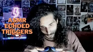 ASMR ECHOED TRIGGERS #asmr #relax #asmrvideo