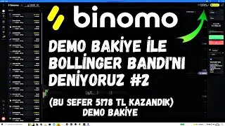 Binomo Bollinger Bandı Stratejisi #2 - Ek kazanç 5178TL nasıl KAZANDIK Detaylar videoda (DEMO TRADE)