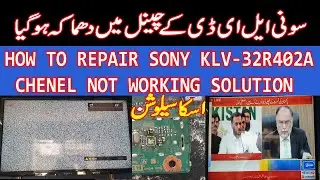 HOW TO REPAIRN SONY KLV 32R402A CHENAL BULAST FIX Secrets Revealed