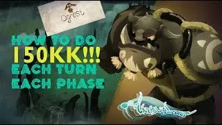 WAKFU - OGREST -  HOW TO DO 150KK EACH TURN EACH PHASE - INCREDIBLE TEAM !!!