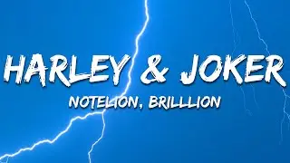 notefly, BrillLion - Harley & Joker (Lyrics)