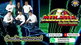 GRUPO MIRADA CUMBIA CAÑAVERAL