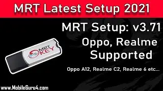 MRT Latest Setup: v3.71 Latest Update 2021 | New Model Oppo, Realme Supported